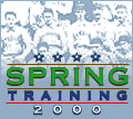 Spring Training 2000